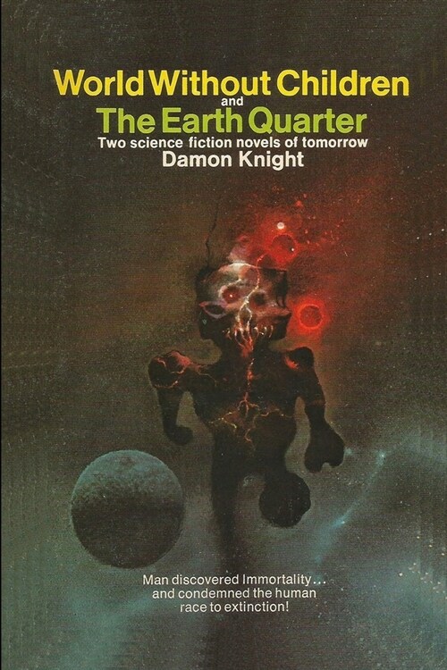 알라딘: World Without Children and The Earth Quarter (Paperback)