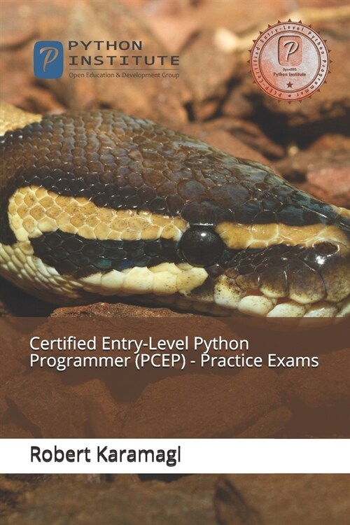 Certified Entry-Level Python Programmer (PCEP) - Practice Exams (Paperback)