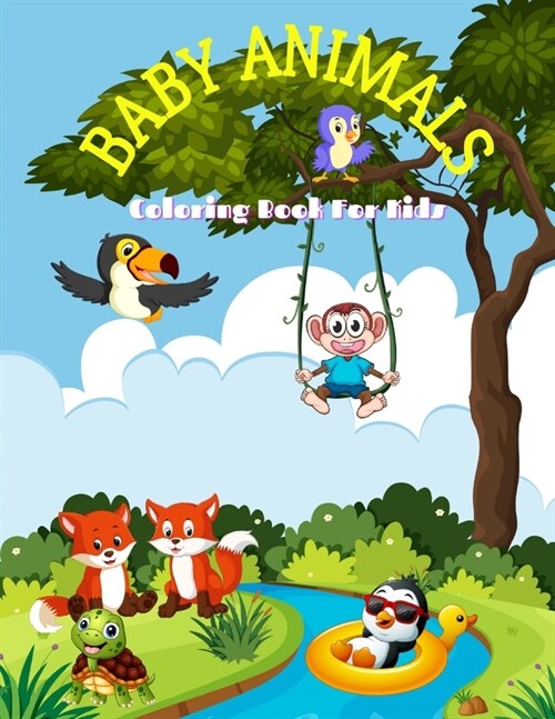 BABY ANIMALS - Coloring Book For Kids (Paperback)