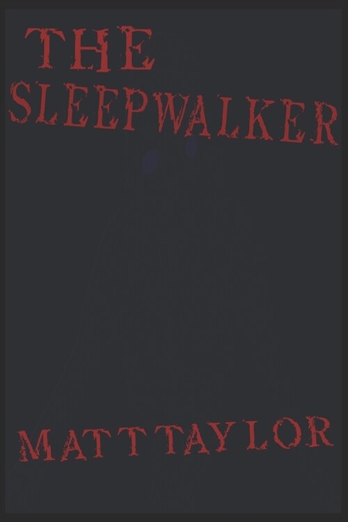 The Sleepwalker (Paperback)