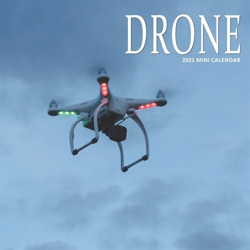 Drones: 2021 Calendar (Paperback)