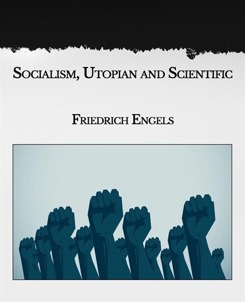 Socialism, Utopian and Scientific: Large Print (Paperback)