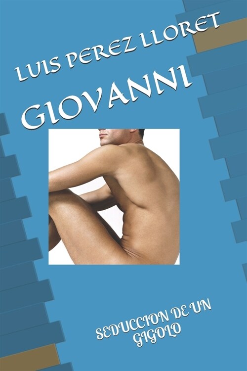 Giovanni: Seduccion de Un Gigolo (Paperback)