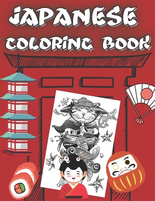 Japanese Coloring Book: A Fun Japanese Coloring Book for Adults and Kids Alike! (40 Pages) (Paperback)