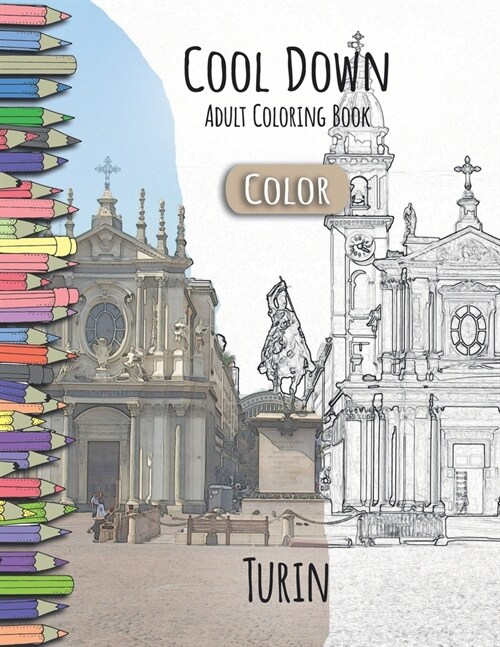 Cool Down [Color] - Adult Coloring Book: Turin (Paperback)