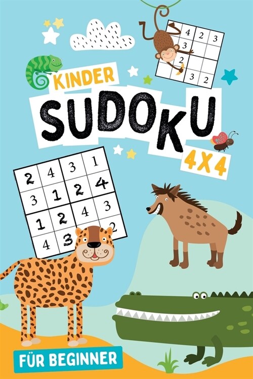 Kinder Sudoku - 4x4 - f? Beginner: R?selspass ab 5 Jahren - - Schwierigkeitslevel: Einfach. 144 Mini Sudoku-Zahlengitter f? Kinder ab dem Vorschula (Paperback)