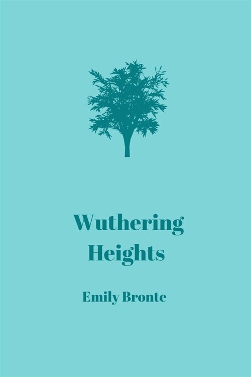 Wuthering Heights by Emily Bronte (Paperback)