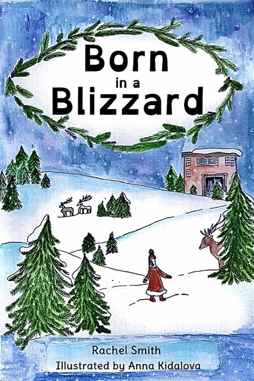 Born in a Blizzard (Paperback)