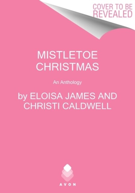 Mistletoe Christmas: An Anthology (Mass Market Paperback)