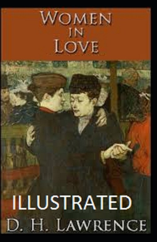 Women in Love Illustrated (Paperback)