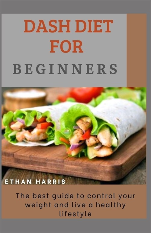 Dash Diet for Beginners (Paperback)
