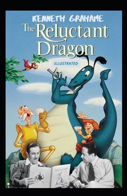 The Reluctant Dragon Illustrated (Paperback)