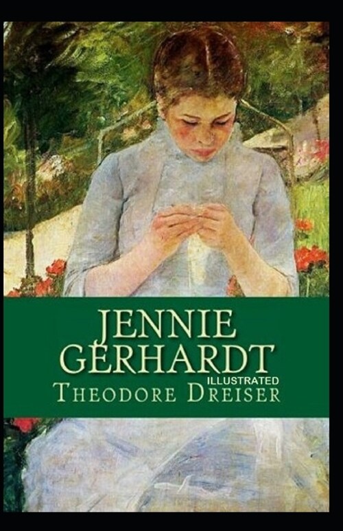 Jennie Gerhardt Illustrated (Paperback)