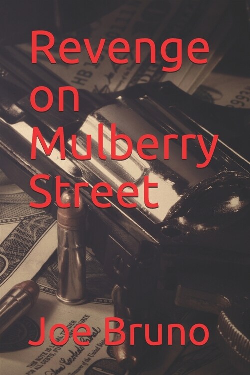 Revenge on Mulberry Street (Paperback)
