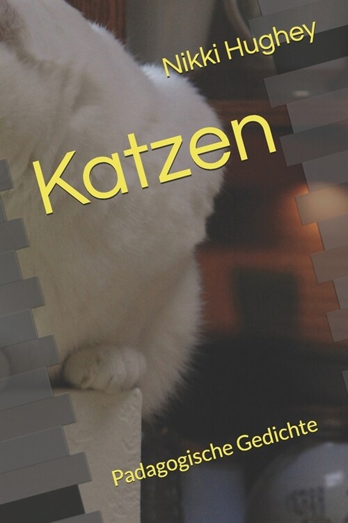 Katzen: Padagogische Gedichte (Paperback)