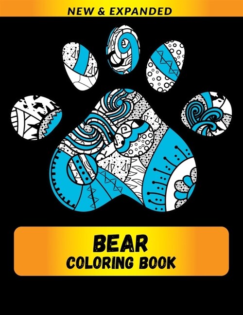 Bear Coloring Book (New & Expanded): Wonderful bear Coloring Book For bear Lover, Adults, Teens (Paperback)