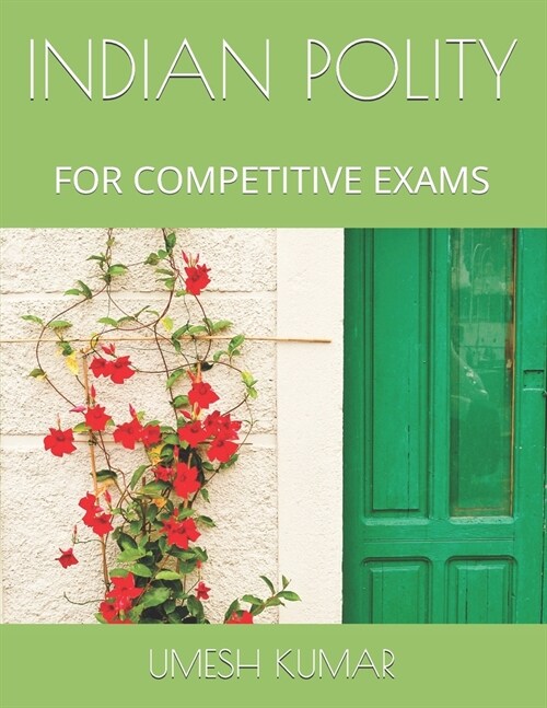 Indian Polity: For Competitive Exams (Paperback)