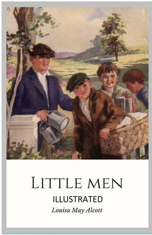 Little Men Illustrated (Paperback)