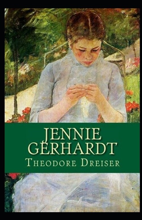 Jennie Gerhardt Illustrated (Paperback)