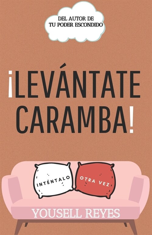 좱ev?tate Caramba!: Int?talo Otra Vez (Paperback)