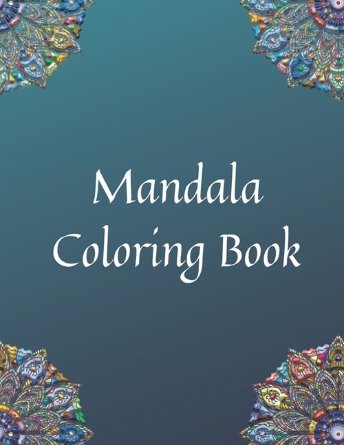 Mandala Coloring Book: Relaxing Coloring Book for Adults (Paperback)