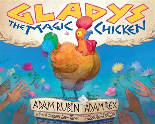Gladys the Magic Chicken (Hardcover)