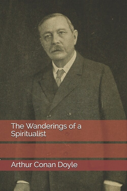 The Wanderings of a Spiritualist (Paperback)
