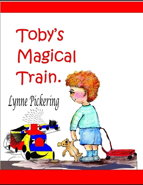 Tobys Magical Train: It ran away from home (Paperback)