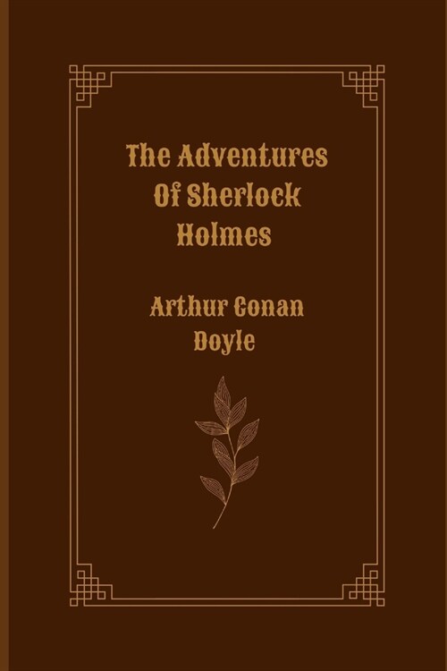 The Adventures Of Sherlock Holmes by Arthur Conan Doyle (Paperback)