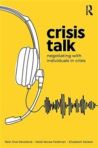 Crisis Talk : Negotiating with Individuals in Crisis (Paperback)
