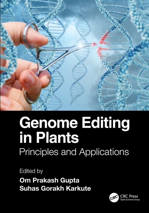 Genome Editing in Plants : Principles and Applications (Hardcover)