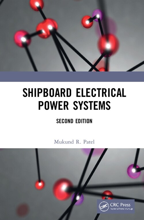 Shipboard Electrical Power Systems (Hardcover, 2 ed)