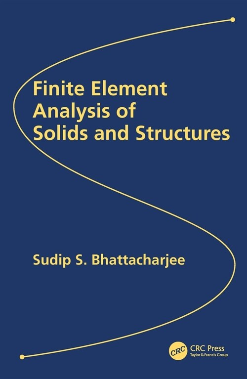 Finite Element Analysis of Solids and Structures (Hardcover, 1)