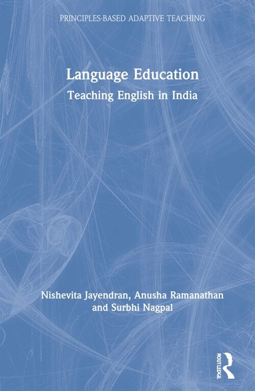 Language Education : Teaching English in India (Hardcover)