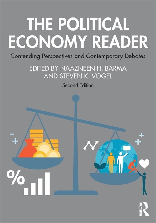 The Political Economy Reader : Contending Perspectives and Contemporary Debates (Paperback, 2 ed)