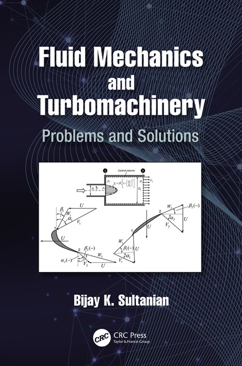 Fluid Mechanics and Turbomachinery : Problems and Solutions (Hardcover)