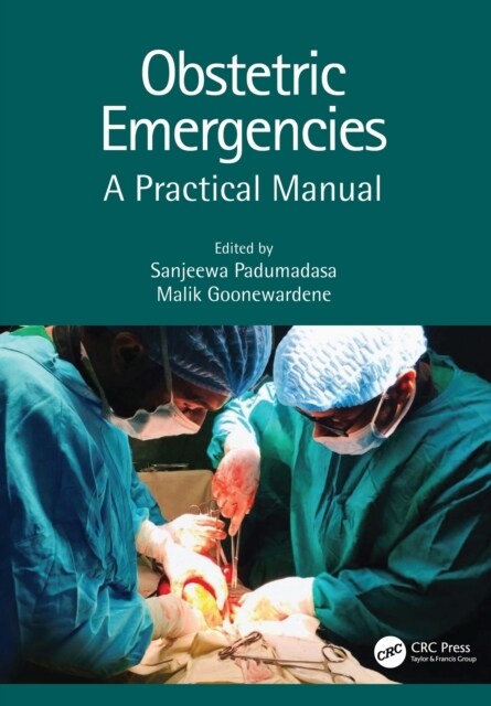 Obstetric Emergencies : A Practical Manual (Paperback)