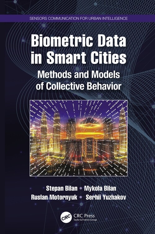 Biometric Data in Smart Cities : Methods and Models of Collective Behavior (Hardcover)