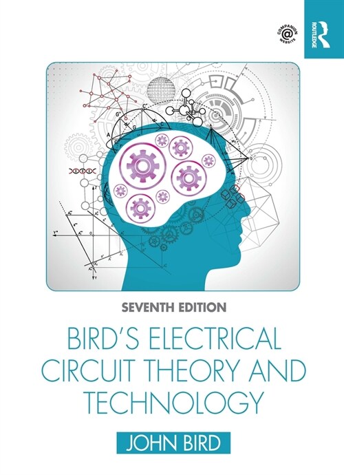 Birds Electrical Circuit Theory and Technology (Hardcover, 7 ed)
