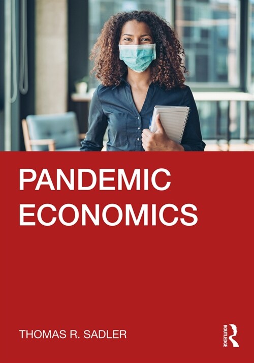 Pandemic Economics (Paperback, 1)