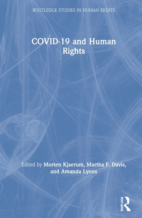 COVID-19 and Human Rights (Hardcover, 1)