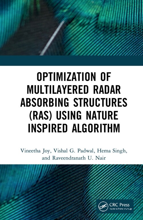 Optimization of Multilayered Radar Absorbing Structures (Ras) Using Nature Inspired Algorithm (Hardcover)