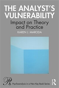 The Analyst’s Vulnerability : Impact on Theory and Practice (Paperback)