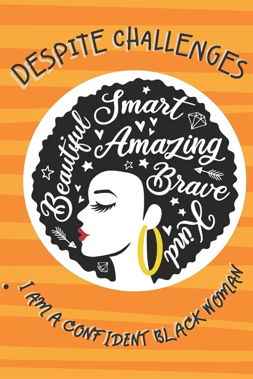 Despite Challenges, I am a Confident Black Woman: A Prompt Journal with Word Search Puzzle Challenges and Real Affirmations to Build and Sustain Self- (Paperback)