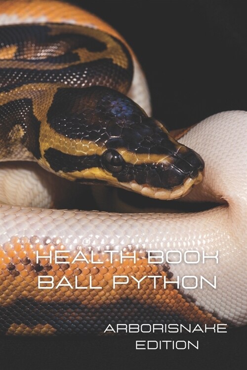 health book Ball Python: 200 pages HQ (Paperback)