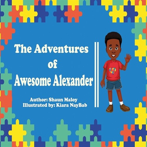 The Adventures of Awesome Alexander (Paperback)