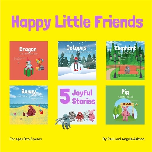 Happy Little Friends: 5 Joyful Stories (Paperback)