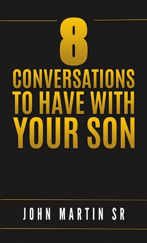 8 Conversations to Have with Your Son (Paperback)