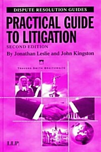 Practical Guide to Litigation : Travers Smith Braithwaite (Hardcover, 2 ed)