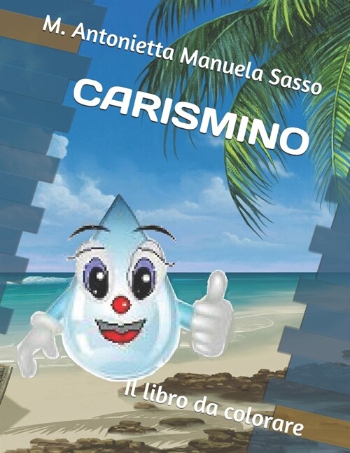 Carismino: Il libro da colorare (Paperback)